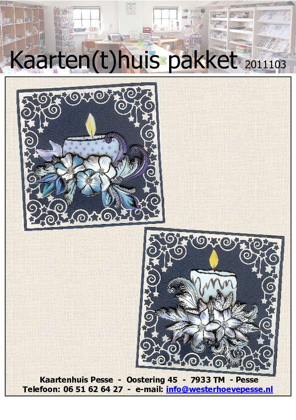 - Pakket nr:  KH 2011103
- 2 Kerstkaarten
- 3D
- Plaatjes zelf knippen
- Prijs: &euro; 3,95