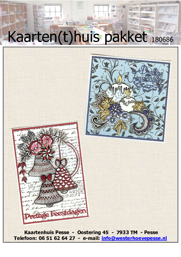 - Pakket nr: KH 180686
- 2 Kerstkaarten
- 3D
- Plaatjes zelf knippen
- Prijs € 3,95 - Pakket nr: KH 180686
- 2 Kerstkaarten
- 3D
- Plaatjes zelf knippen
- Prijs € 3,95