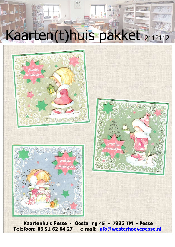 3 Kerstkaarten 3D
- pakket nr:  KH 2112112
- papier voorgesneden 
- plaatjes zelf knippen
- prijs:   &euro; 5,95