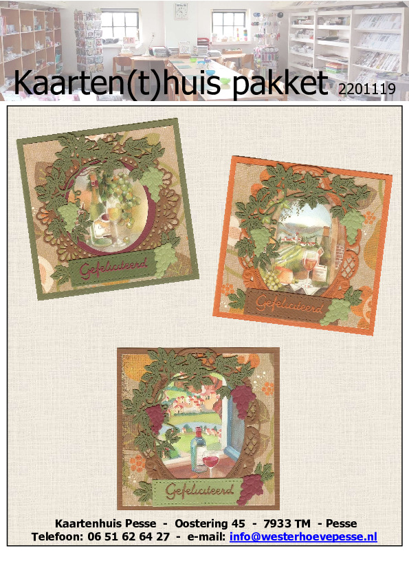 3 Felicitatiekaarten 3D
- pakket nr:  KH 2201119
- papier voorgesneden 
- plaatjes zelf knippen
- prijs:   &euro; 5,95