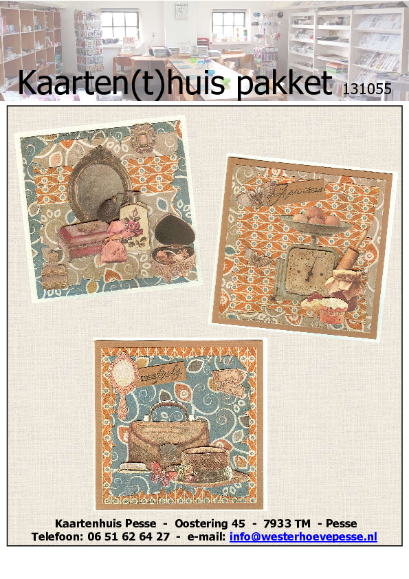 3 retro kaarten
- pakket nr: 131055
- papier voorgesneden
- plaatjes zelf knippen
- prijs: € 5,50 3 retro kaarten
- pakket nr: 131055
- papier voorgesneden
- plaatjes zelf knippen
- prijs: € 5,50